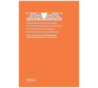 L'observation Des Pratiques Collaboratives Dans Les Métiers De L'interaction Humaine : Des Pratiques Pluri-Adressées