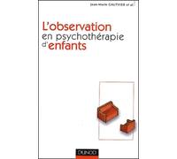 L'observation en psychothérapie d'enfants