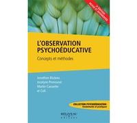 L'observation psychoéducative - Concepts et méthodes