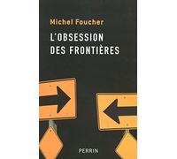 L'obsession des frontières