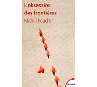 L'obsession des frontières