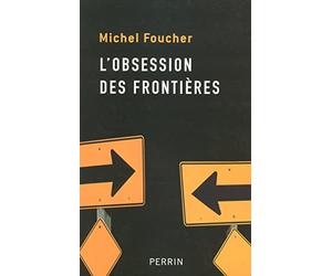 L'obsession des frontières