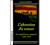 L'obsession du retour - Florence Guilhem - Presses Universitaires Du Midi - broché - Essai