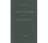 L'obsolescence de l'homme: Tome 2, Sur la destruction de la vie à l'époque de la troisième révolution industrielle