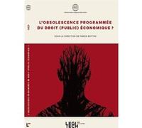 L'obsolescence Programmée Du Droit Public Économique ?