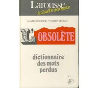 L'obsolète , dictionnaire des mots perdus
