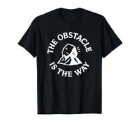 L'obstacle est la façon Dont la philosophie stoïque T-Shirt