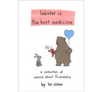 Lobster Is the Best Medicine by Liz Climo Liz Climo, (Auteur)