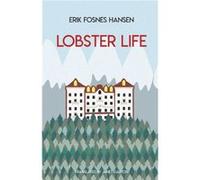 Lobster Life by Erik Fosnes Hansen Erik Fosnes Hansen (Auteur)