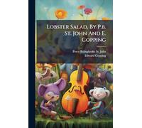 Lobster Salad, By P.b. St. John And E. Copping