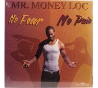 Loc, Money Mr - Fear No Pain