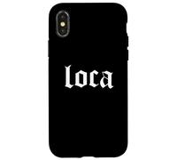 Loca - LATINA AMERICA - Crazy Women Coque pour iPhone X/XS