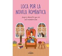 Loca por la novela romántica: Juega y demuestra que eres una verdadera fan