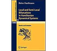 Local And Semi-Local Bifurcations In Hamiltonian Dynamical Systems