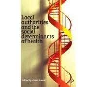 Local Authorities And The Social Determinants Of Health