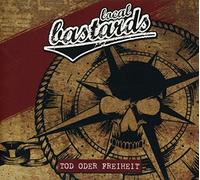 Local Bastards - Tod Oder Freiheit (Ltd. Erstauflage mit Poster)