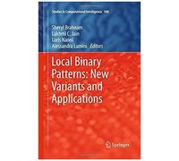 Local Binary Patterns: New Variants And Applications