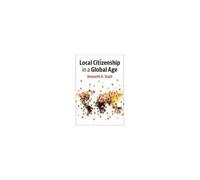 Local Citizenship In A Global Age