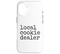 Local Cookie Dealer Funny Baker Dessert Lover Baking Humor Coque pour iPhone 16