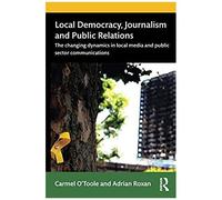 Local Democracy, Journalism And Public Relations