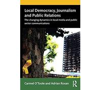 Local Democracy, Journalism And Public Relations