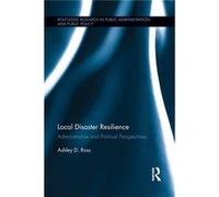 Local Disaster Resilience - Ross Ashley D. Sam Houston State University USA - Taylor amp Francis Ltd - Livre en Anglais - Paperback Ross Ashley D. Sam Houston State University USARoss Ashley D. Sam Ho