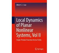 Local Dynamics of Planar Nonlinear Systems, Vol II: Single-Product Function Vector Fields