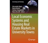 Local Economic Systems and Housing Real Estate Markets in University Towns