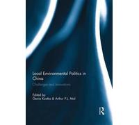 Local Environmental Politics In China