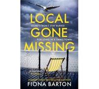 Local Gone Missing by Fiona Barton Fiona Barton (Auteur)