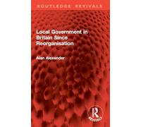 Local Government in Britain Since Reorganisation
