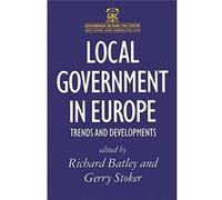 Local Government in Europe: Trends And Developments (Government Beyond the Centre) - [Livre en VO] Richard Batley, Gerry Stoker (Auteur)