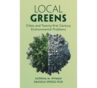 Local Greens: Cities and Twenty-first Century Environmental Problems