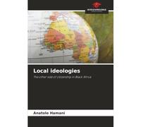 Local ideologies: The other side of citizenship in Black Africa