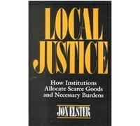 Local Justice Jon Elster (Auteur)
