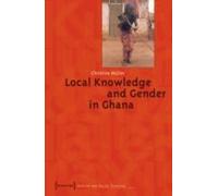 Local Knowledge And Gender In Ghana