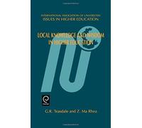 Local Knowledge And Wisdom In Higher Education