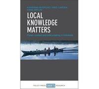 Local knowledge matters: Power, context and policy making in Indonesia - [Version Originale] Inconnu (Auteur)