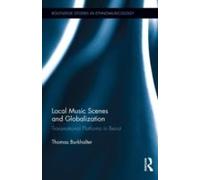 Local Music Scenes And Globalization