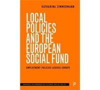 Local Policies and the European Social Fund Katharina Zimmermann (Auteur)