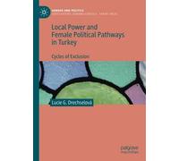 Local Power And Female Political Pathways In Turkey