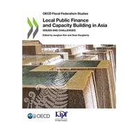 Local Public Finance And Capacity Building In Asia