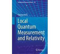 Local Quantum Measurement and Relativity