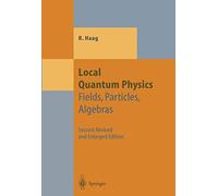 Local Quantum Physics: Fields, Particles, Algebras