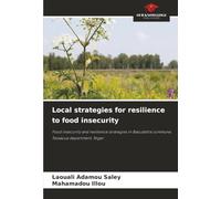 Local strategies for resilience to food insecurity: Food insecurity and resilience strategies in Baoudetta commune, Tessaoua department, Niger