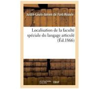 Localisation De La Faculté Spéciale Du Langage Articulé