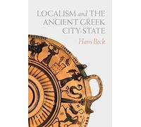 Localism And The Ancient Greek City-State