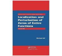 Localization And Perturbation Of Zeros Of Entire Functions