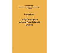 Locally Convex Spaces And Linear Partial Differential Equations