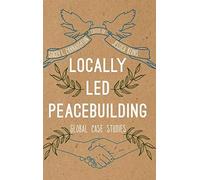 Locally Led Peacebuilding